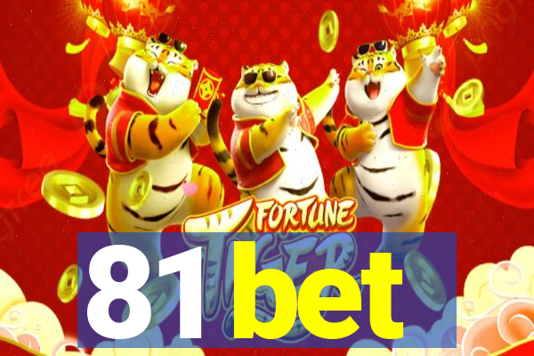 81 bet